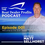 Boat Dealer Profits Matt Sellhorst