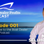 Boat Dealer Profits Podcast